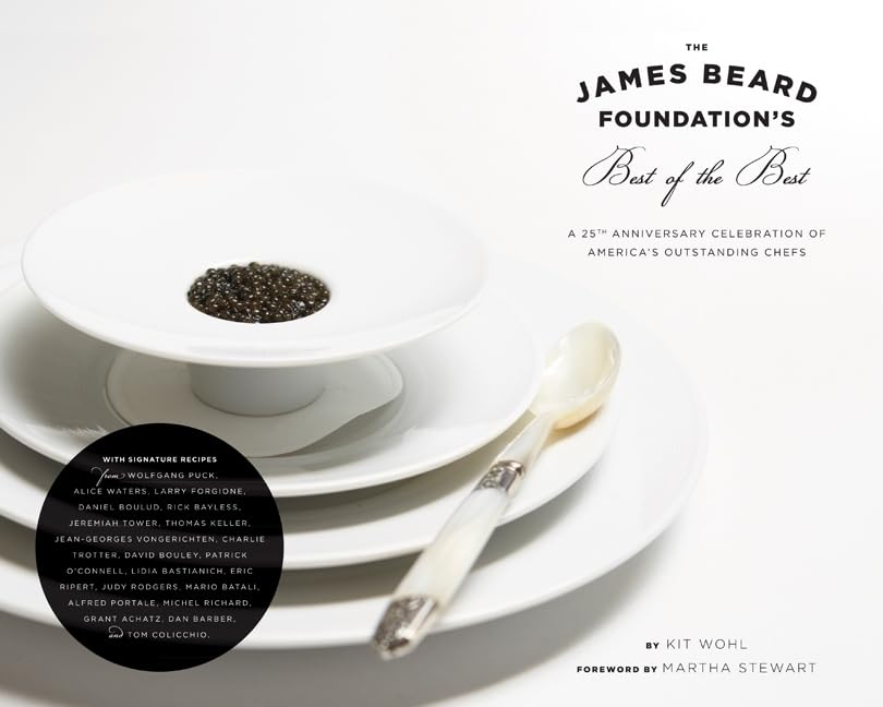 The James Beard Foundation's Best of the Best: A 25th Anniversary Celebration of America's Outstanding Chefs book