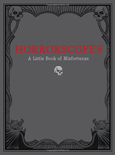 Horrorscopes: A Little Book of Misfortunes Horror & Mystery