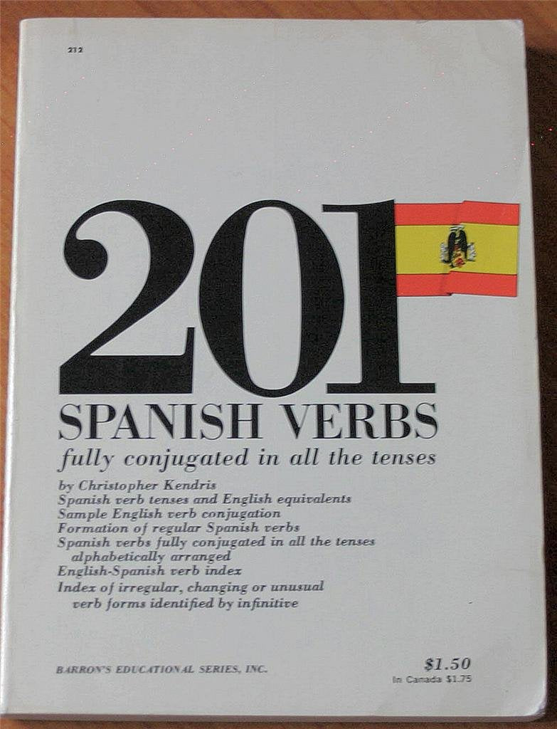Two Hundred and One Spanish Verbs Fully Conjugated in All Tenses Foreign Languages ​​& Dictionaries
