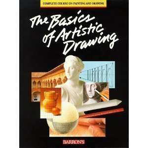 The Basics of Artistic Painting (The Complete Course in Drawing and Painting) Film, Art & Culture