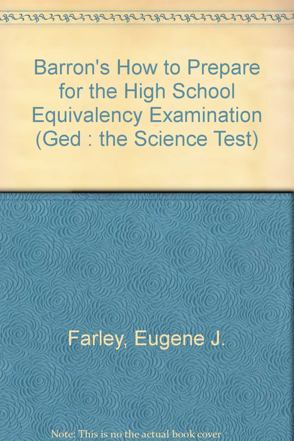 Barron's How to Prepare for the High School Equivalency Examination (Ged : The Science Test) Learning & Reference