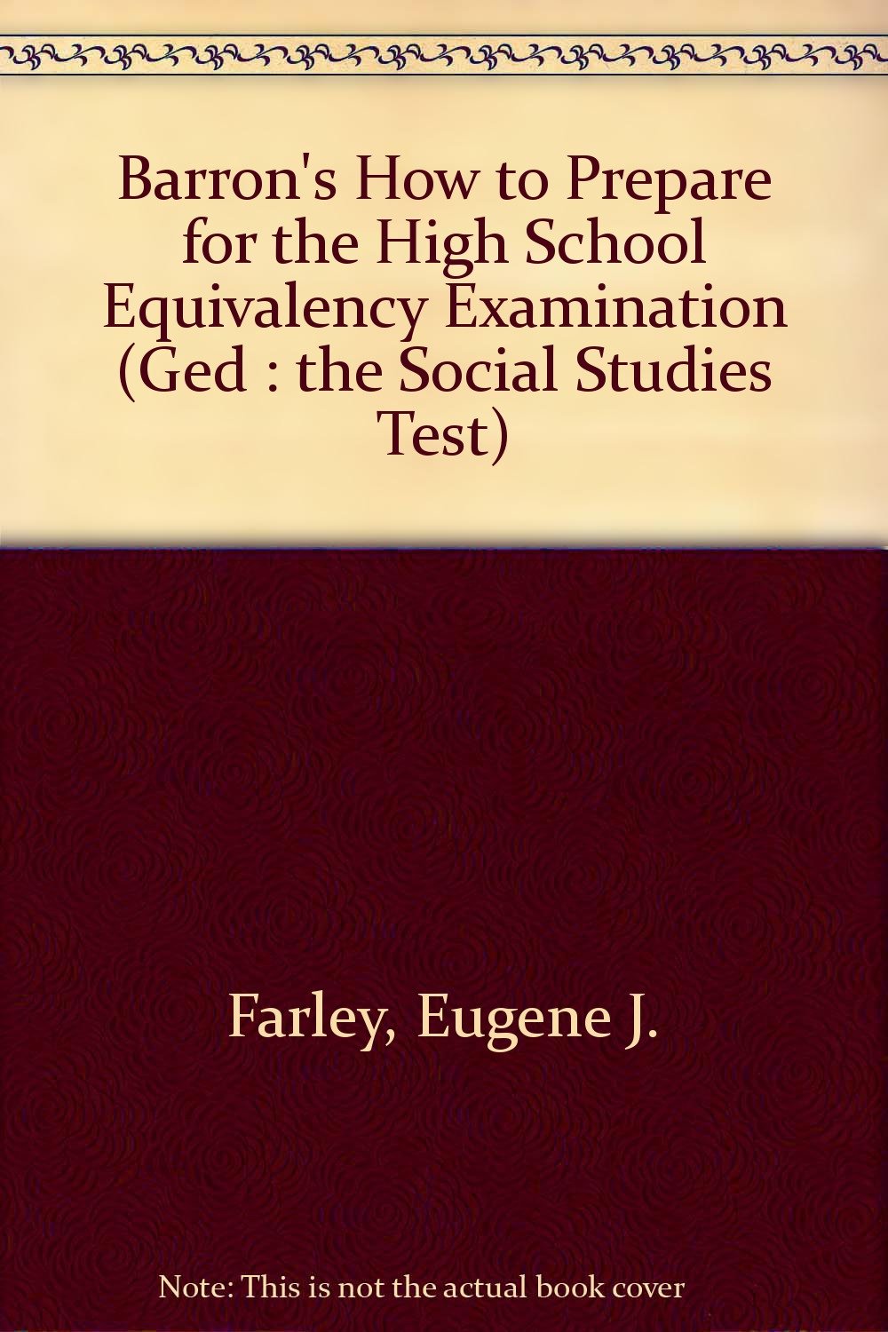 Barron's How to Prepare for the High School Equivalency Examination (Ged : The Social Studies Test) Social Sciences