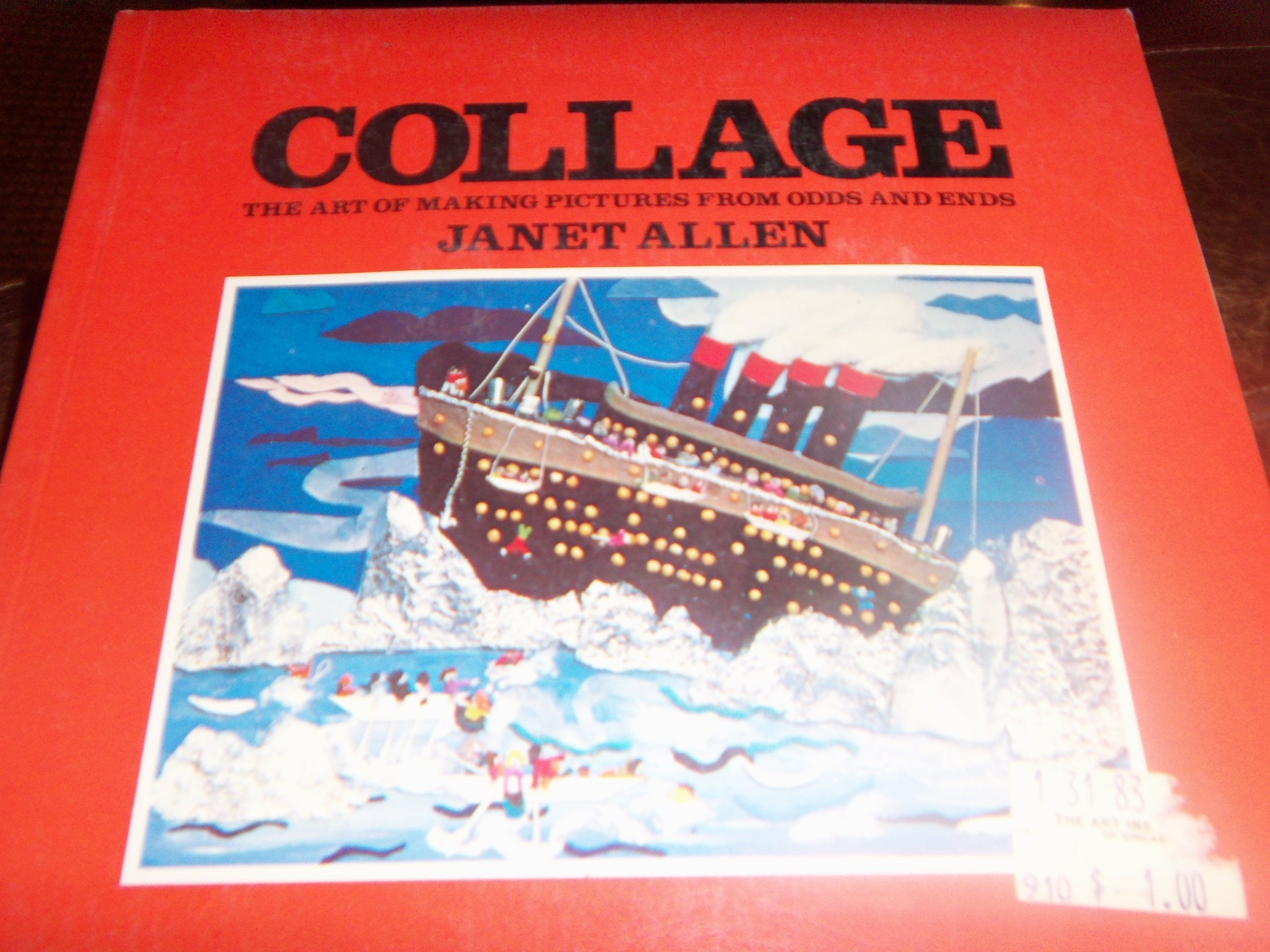 Collage, the art of making pictures from odds and ends Books