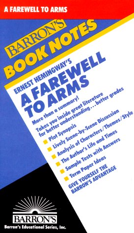 Ernest Hemingway's a Farewell to Arms (Barron's Book Notes) Contemporary literature