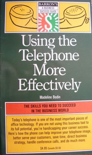 Using the Telephone More Effectively (Barron's Business Success Series) Books