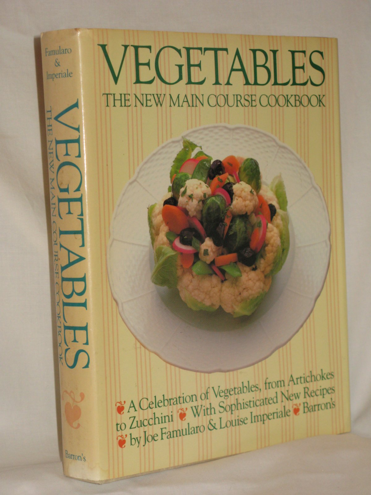 Vegetables: The New Main Course Cookbook Leisure, Home & Garden