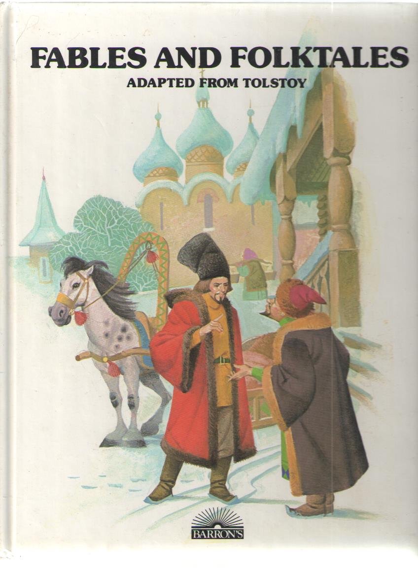 Fables and Folktales Adapted from Tolstoy Books