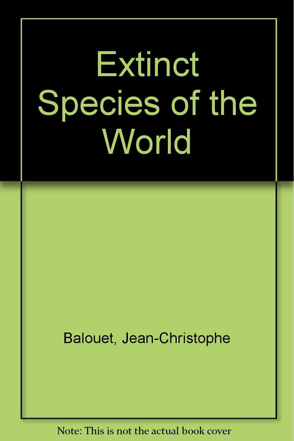 Extinct Species of the World book