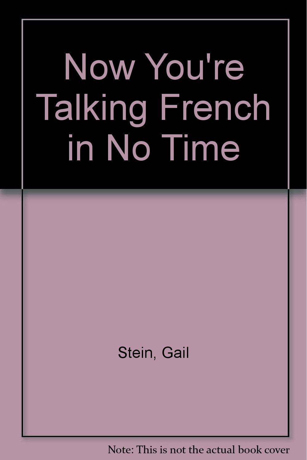 Now You're Talking French in No Time book
