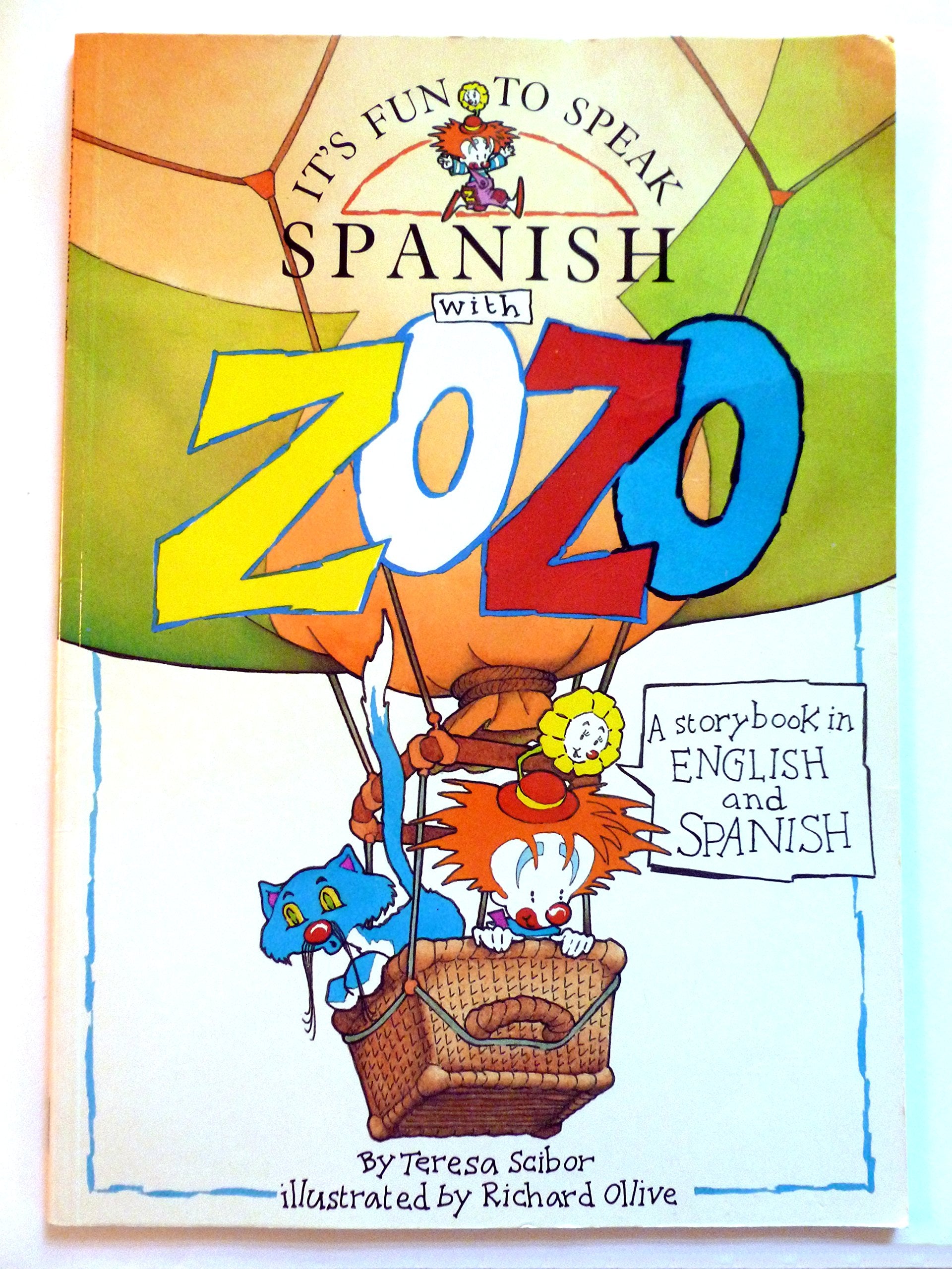 It's Fun to Speak Spanish With Zozo: A Storybook in English and Spanish Books