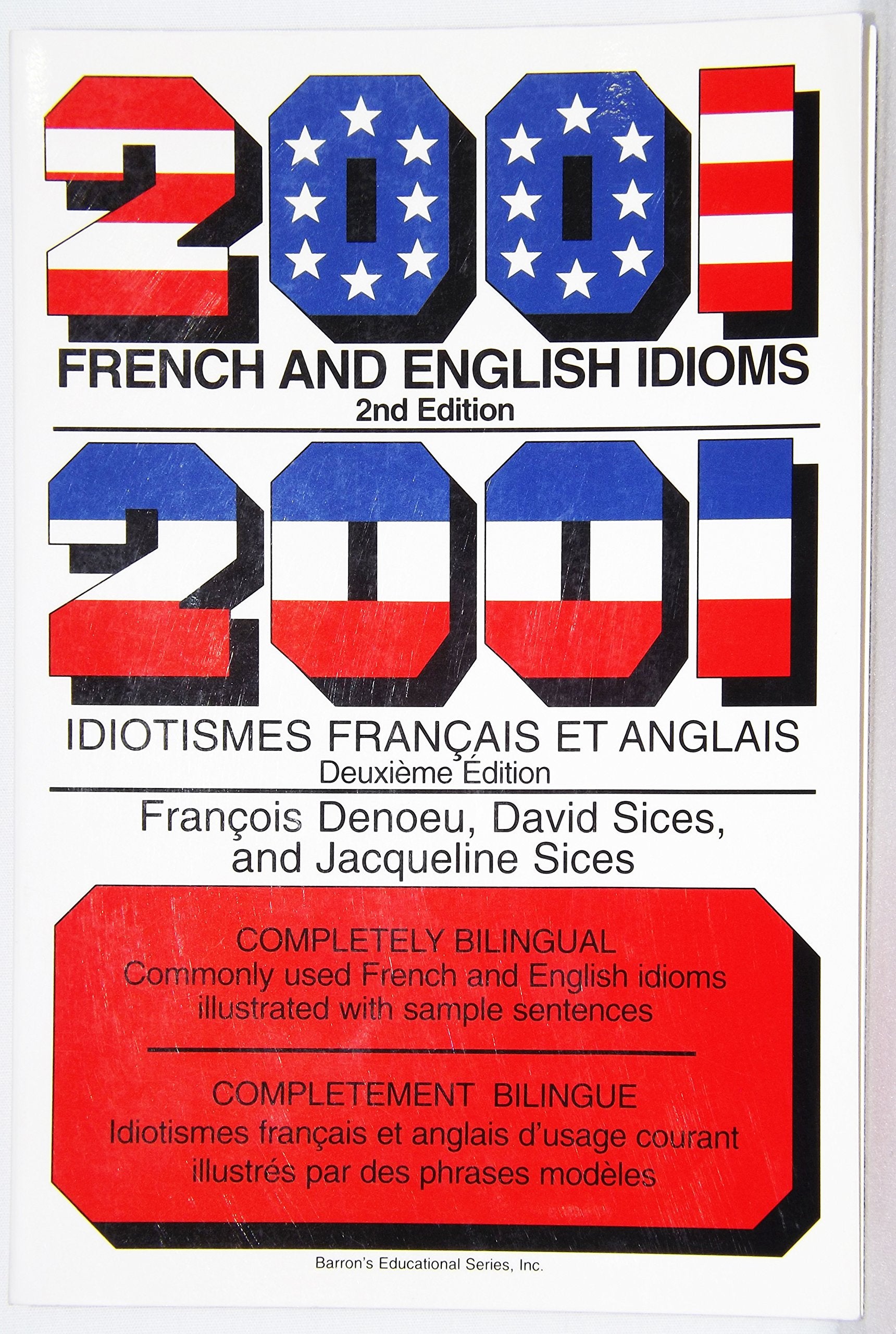 2001 French and English Idioms: 2001 Idiotismes Francais Et Anglais Foreign Languages ​​& Dictionaries