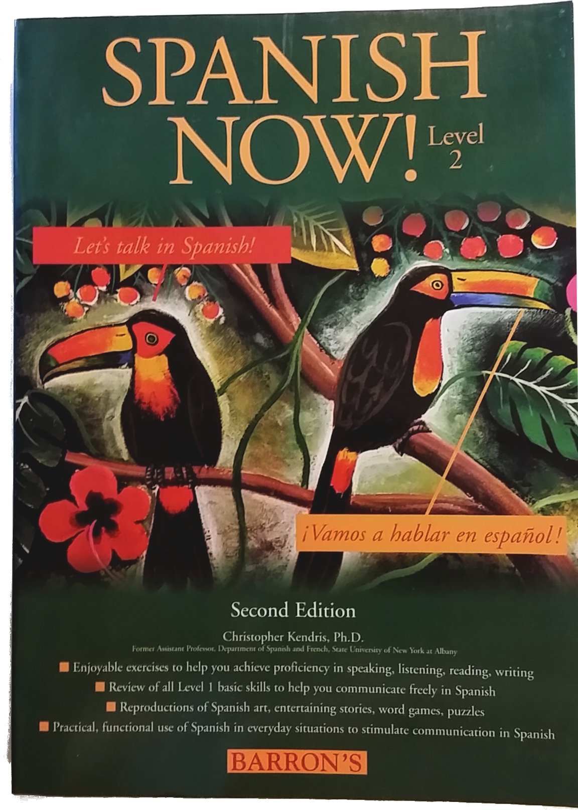 Spanish Now!: Level 2 Foreign Languages ​​& Dictionaries