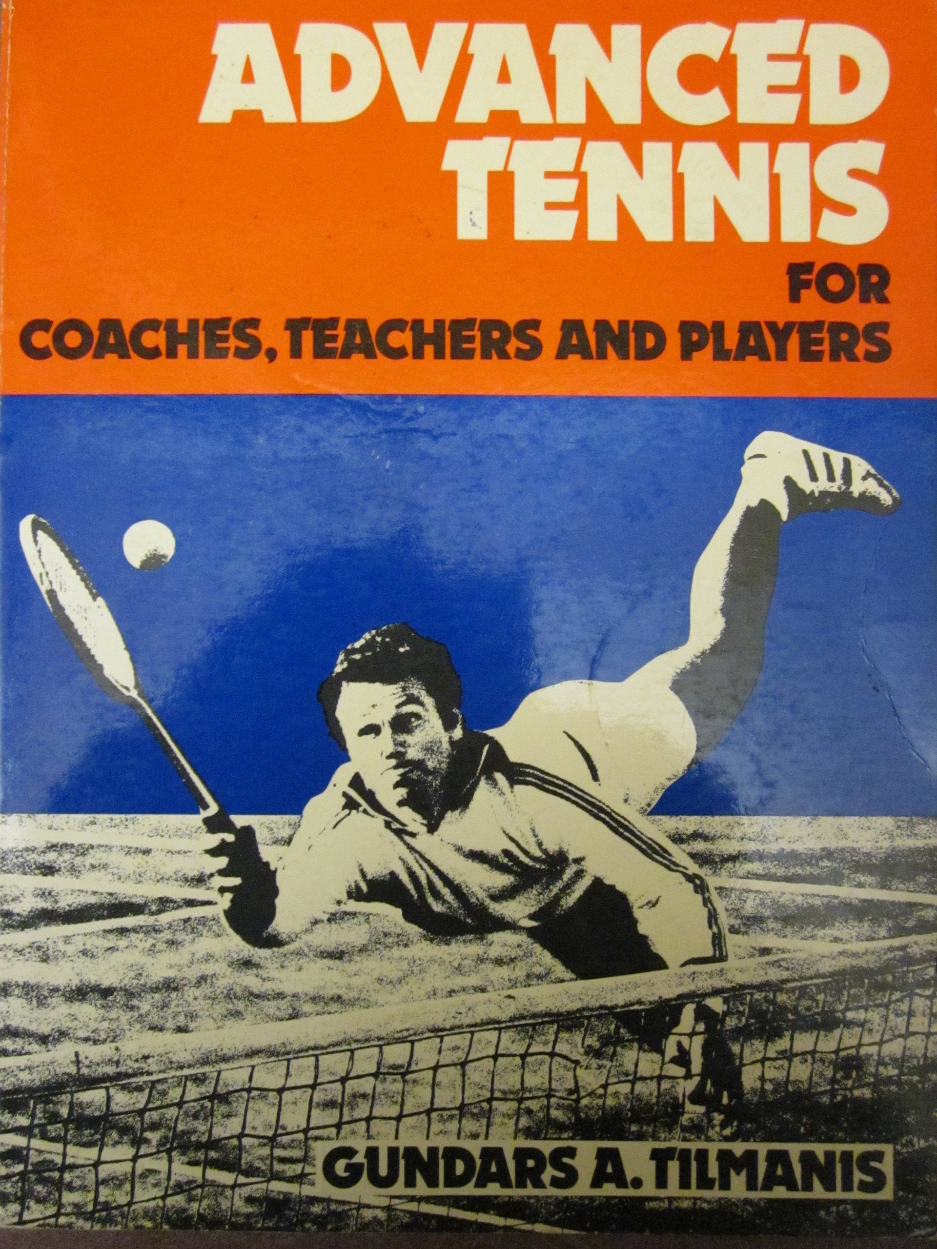 Advanced Tennis for Coaches, Teachers and Players Books