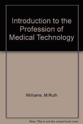 Introduction to the Profession of Medical Technology Books