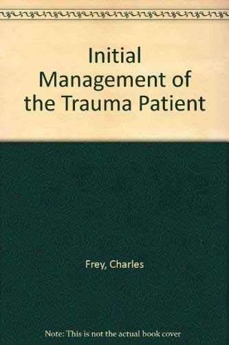 Initial Management of the Trauma Patient Books