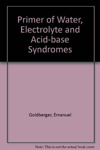 Primer of Water, Electrolyte and Acid-base Syndromes Books