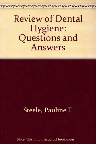 Review of Dental Hygiene: Questions and Answers Books