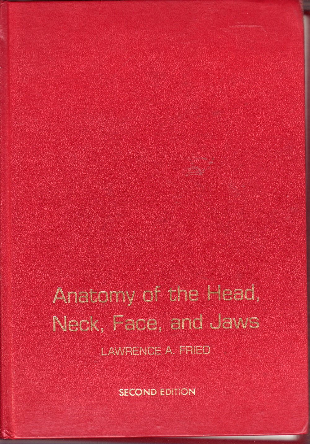 Anatomy of the Head, Neck, Face and Jaws Medicine