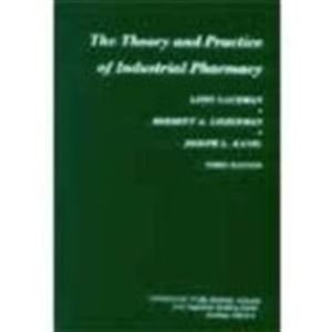 The Theory and Practice of Industrial Pharmacy Medicine