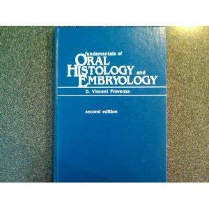 Fundamentals of Oral Histology and Embryology book