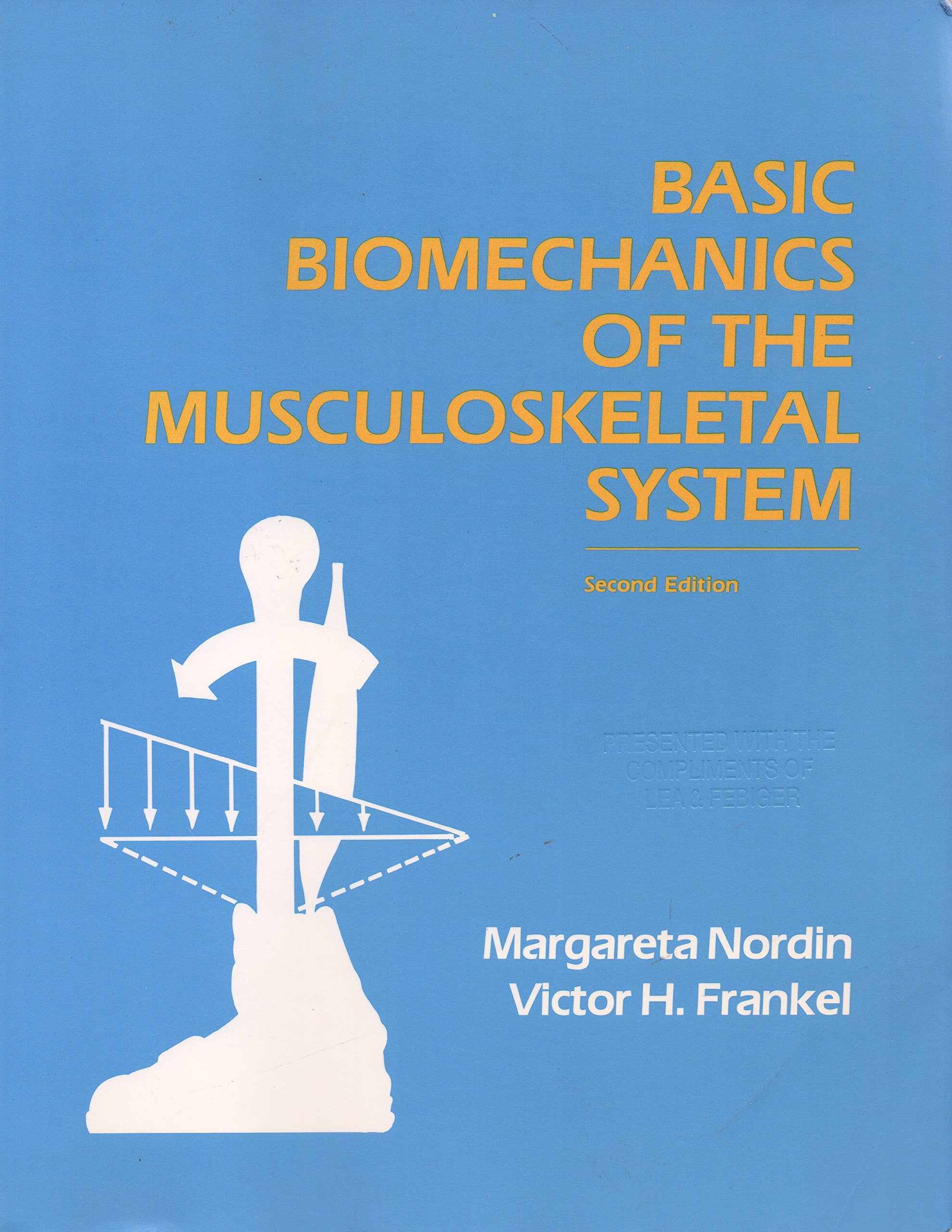 Basic Biomechanics of the Musculoskeletal System Medicine