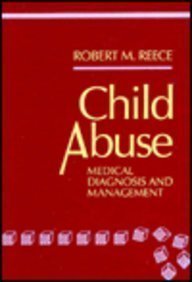 Child Abuse: Medical Diagnosis and Management book