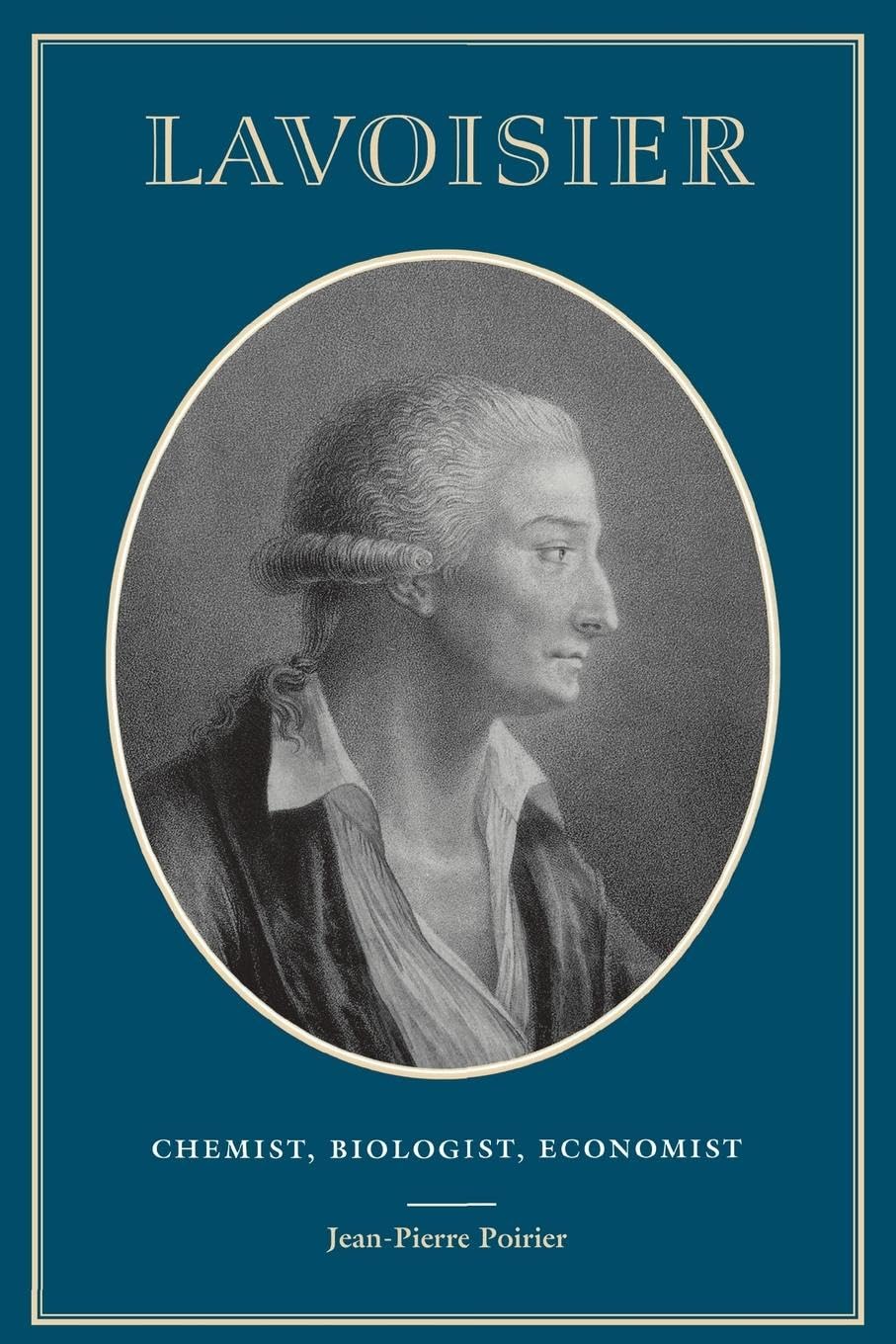 Lavoisier: Chemist, Biologist, Economist book