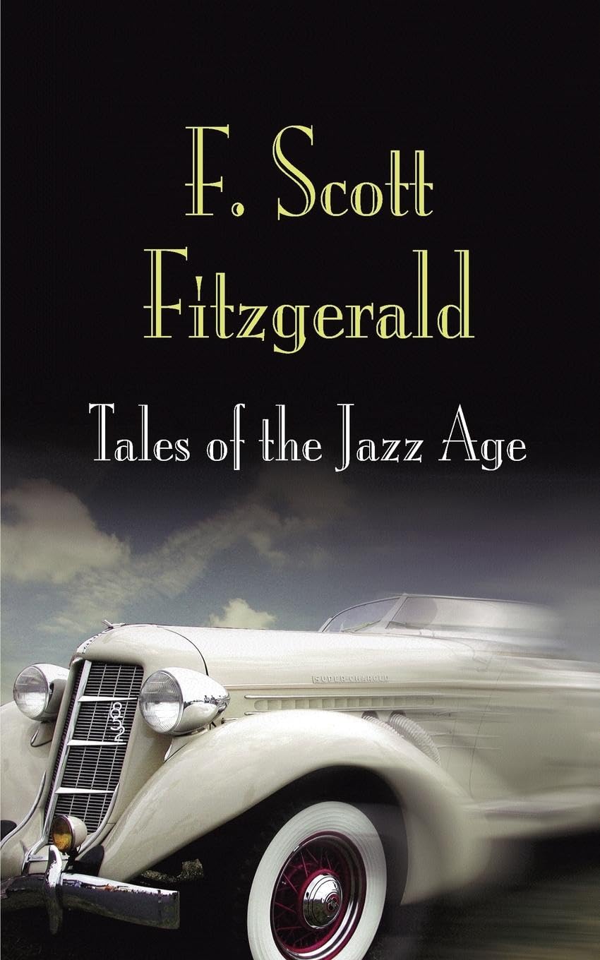 Tales of the Jazz Age Essays & Short Stories