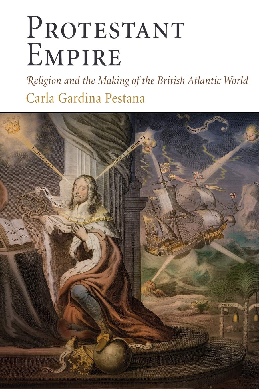 Protestant Empire: Religion and the Making of the British Atlantic World Social Sciences