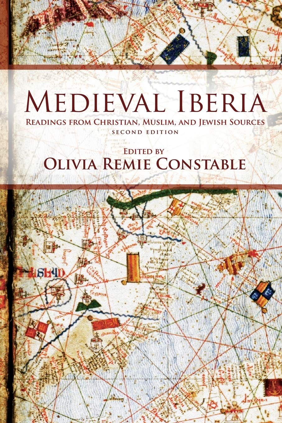 Medieval Iberia: Readings from Christian, Muslim, and Jewish Sources book