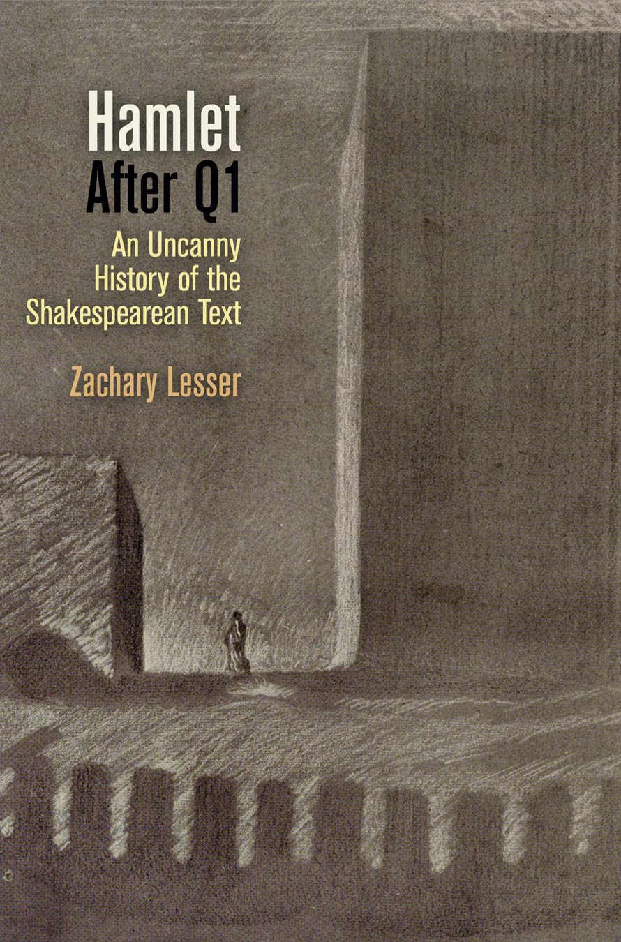 "Hamlet" After Q1: An Uncanny History of the Shakespearean Text (Material Texts) Social Sciences