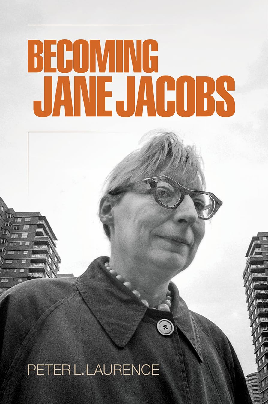 Becoming Jane Jacobs (Arts and Intellectual Life in Modern America) Social Sciences