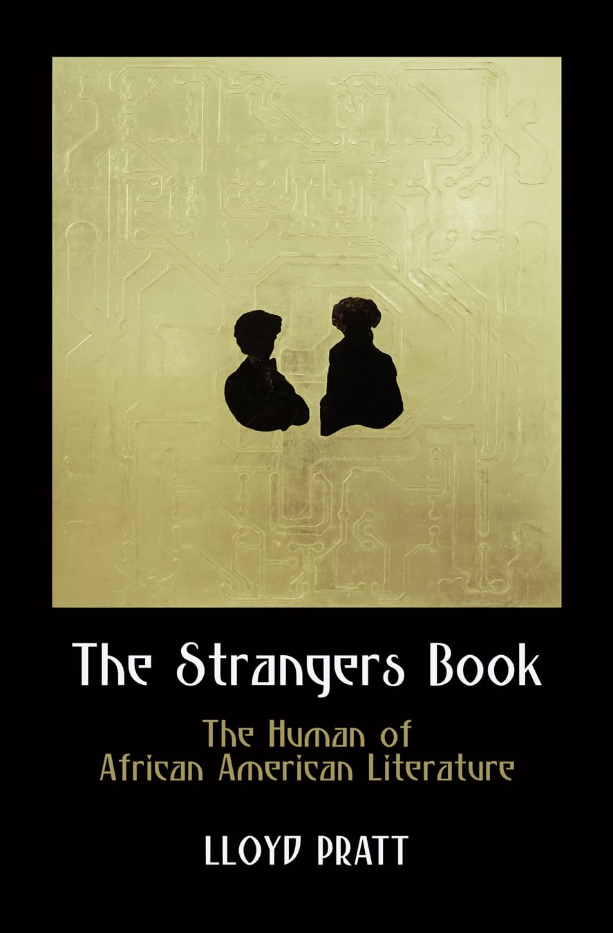 The Strangers Book: The Human of African American Literature (Haney Foundation) Books