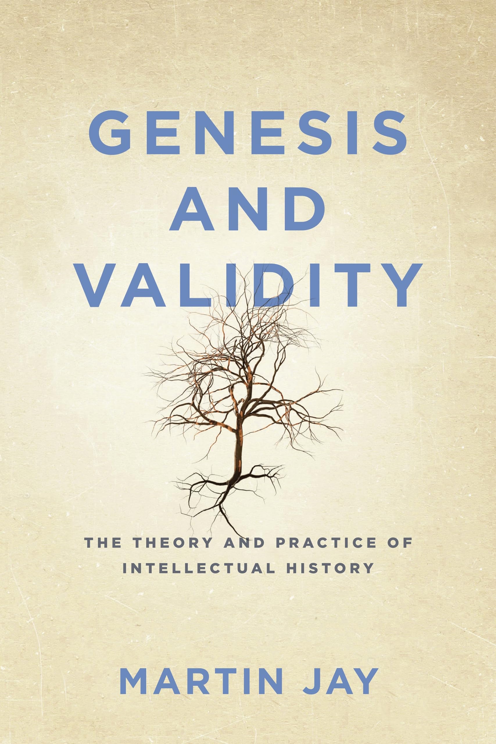 Genesis and Validity: The Theory and Practice of Intellectual History Philosophy