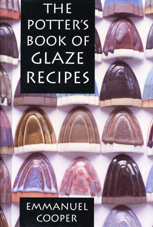 The Potter's Book of Glaze Recipes book