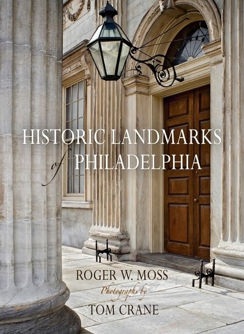 Historic Landmarks of Philadelphia book