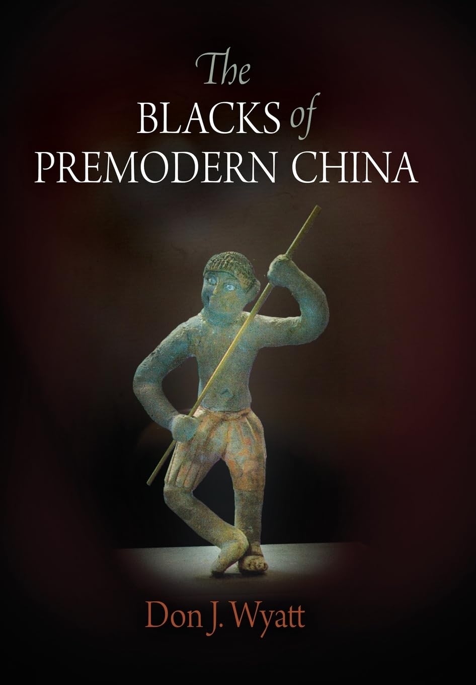 The Blacks of Premodern China (Encounters With Asia) Social Sciences