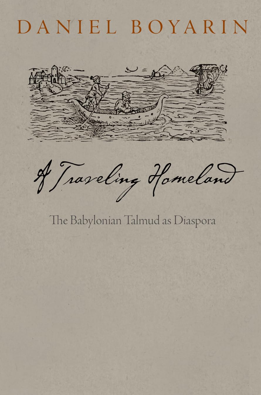 A Traveling Homeland: The Babylonian Talmud As Diaspora book