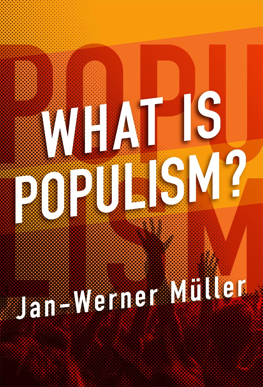 What Is Populism? Social Sciences