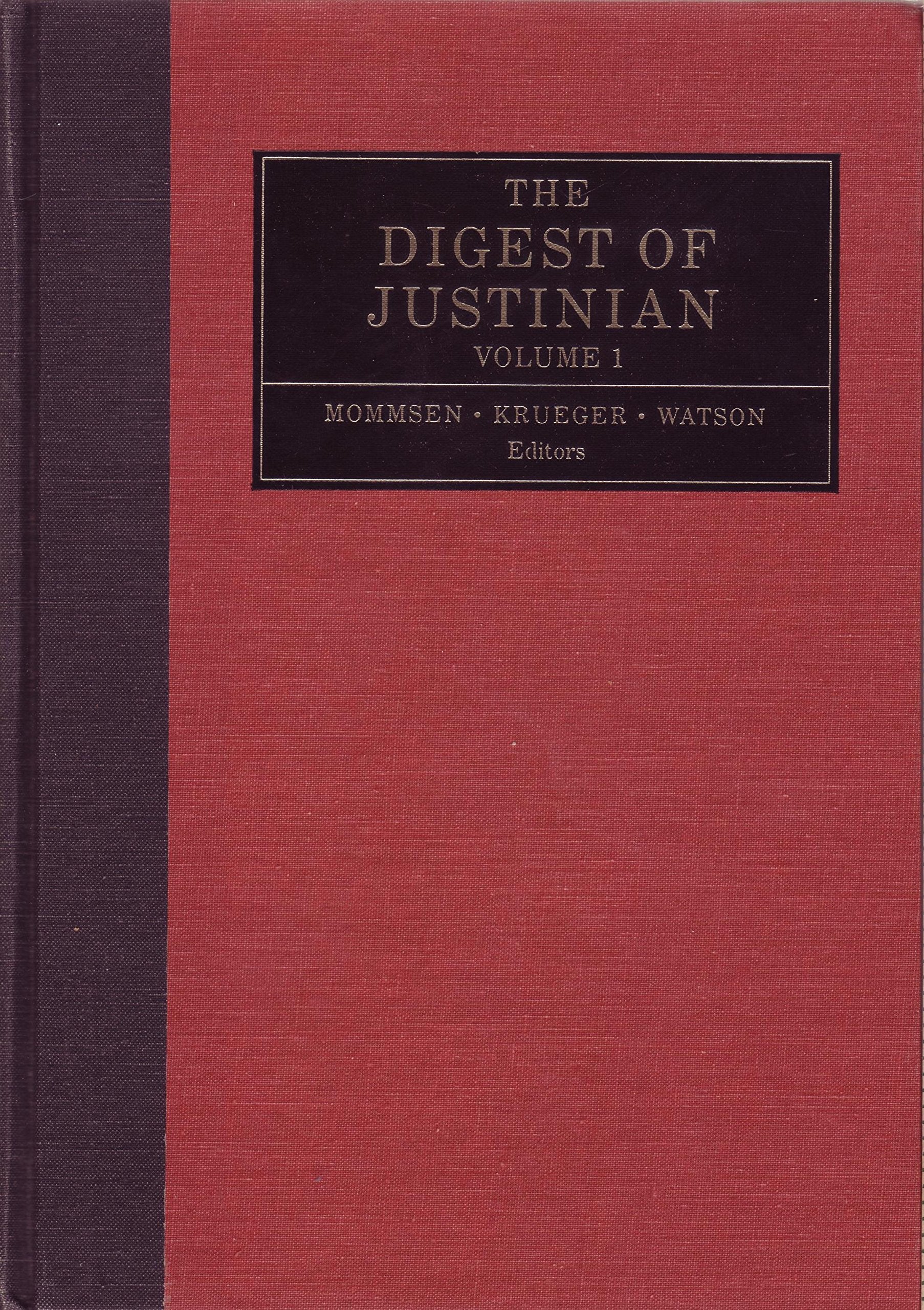 The Digest of Justinian (The Digest of Roman Law) Law