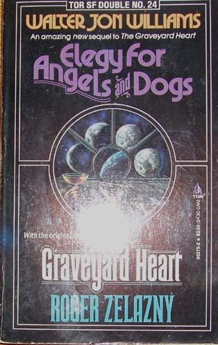 Elegy for Angels and Dogs/the Graveyard Heart Fantasy & Sci-Fi