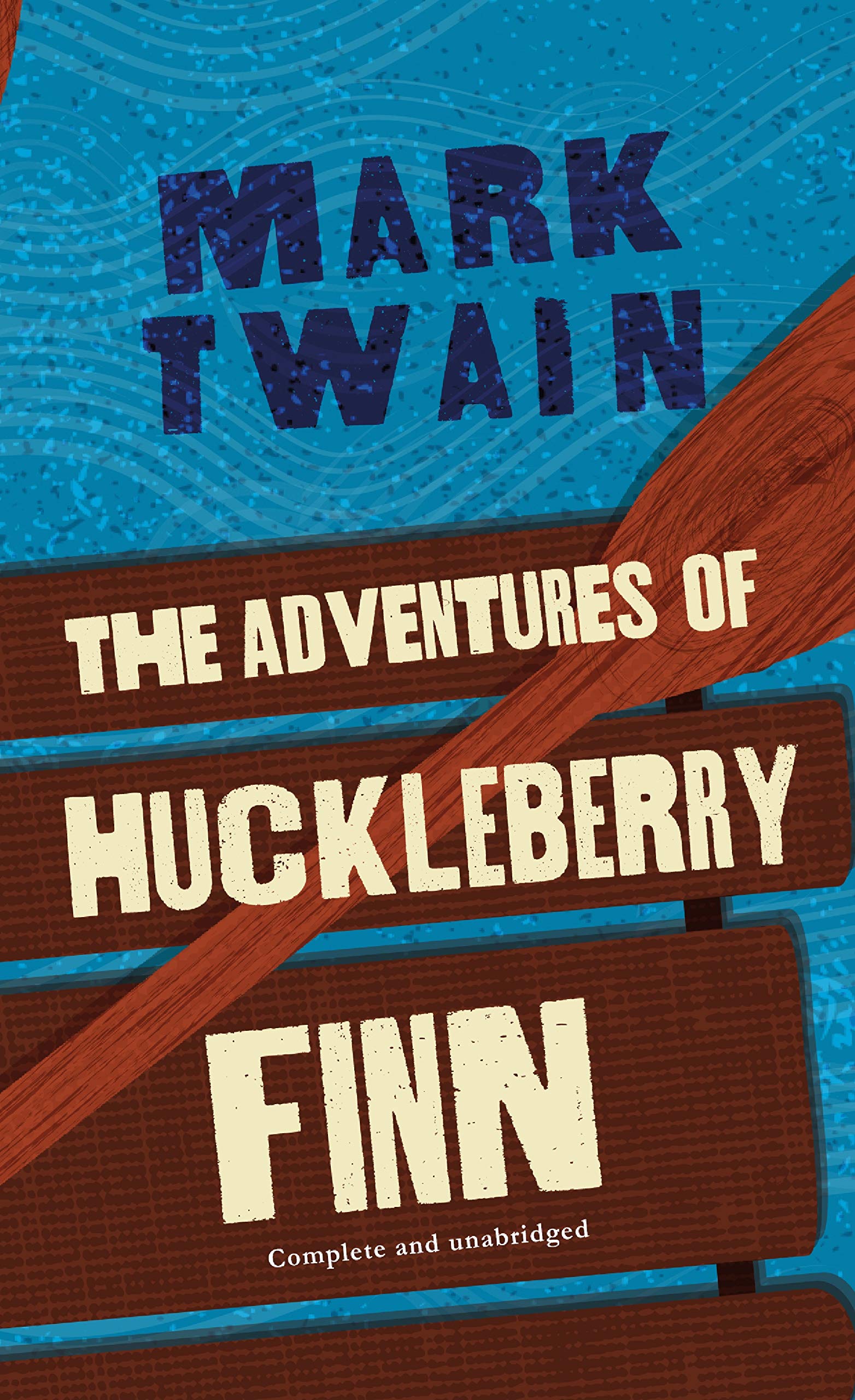 The Adventures of Huckleberry Finn (Tor Classics) Contemporary literature