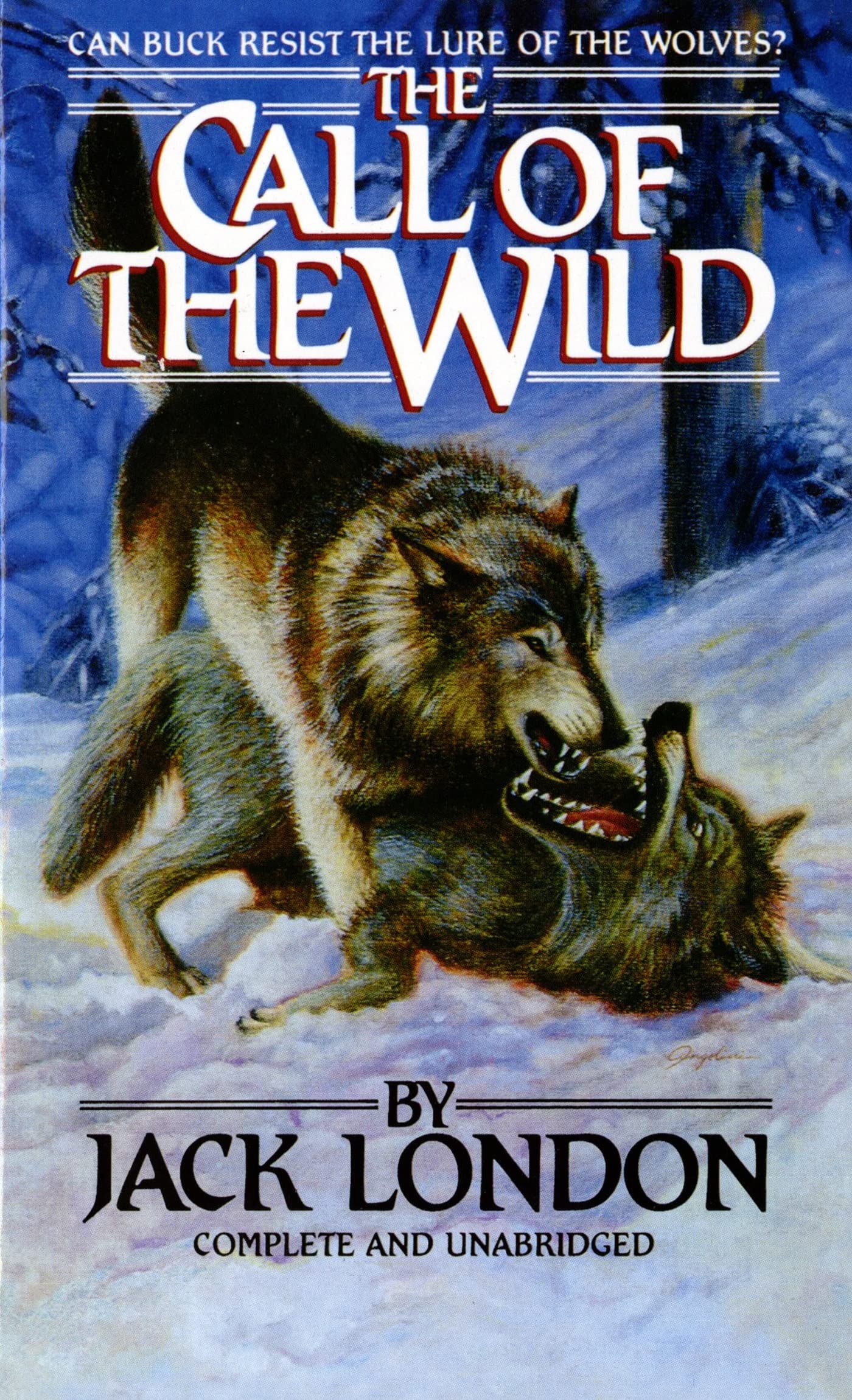 The Call of the Wild (Tor Classics) Classics