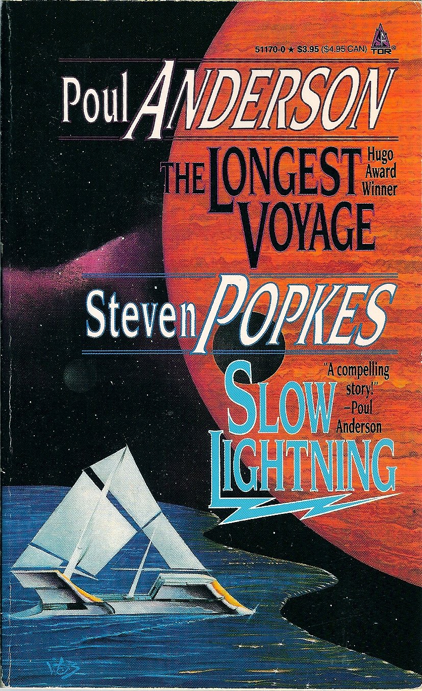 The Longest Voyage / Slow Lightning (Tor Double Science Fiction) book