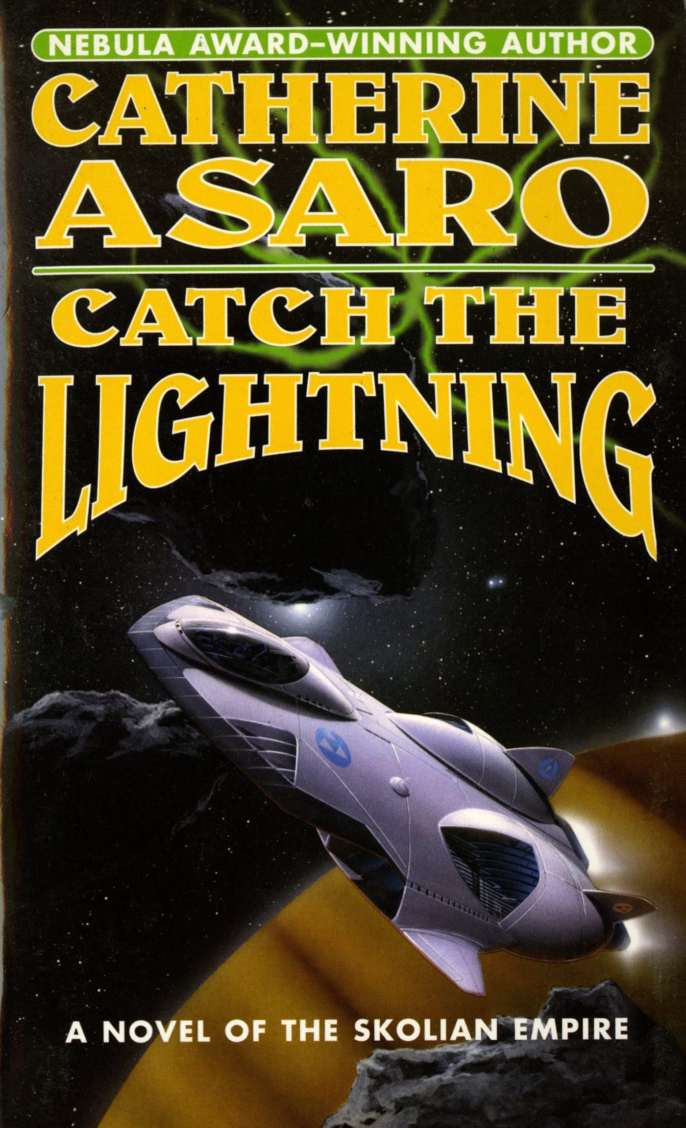 Catch the Lightning (Saga of the Skolian Empire, Band 2) Fantasy & Sci-Fi