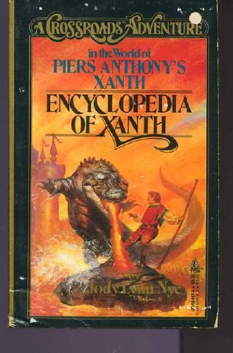 Encyclopedia of Xanth (A Crossroads Adventure in the World of Piers Anthony's Xanth) Books