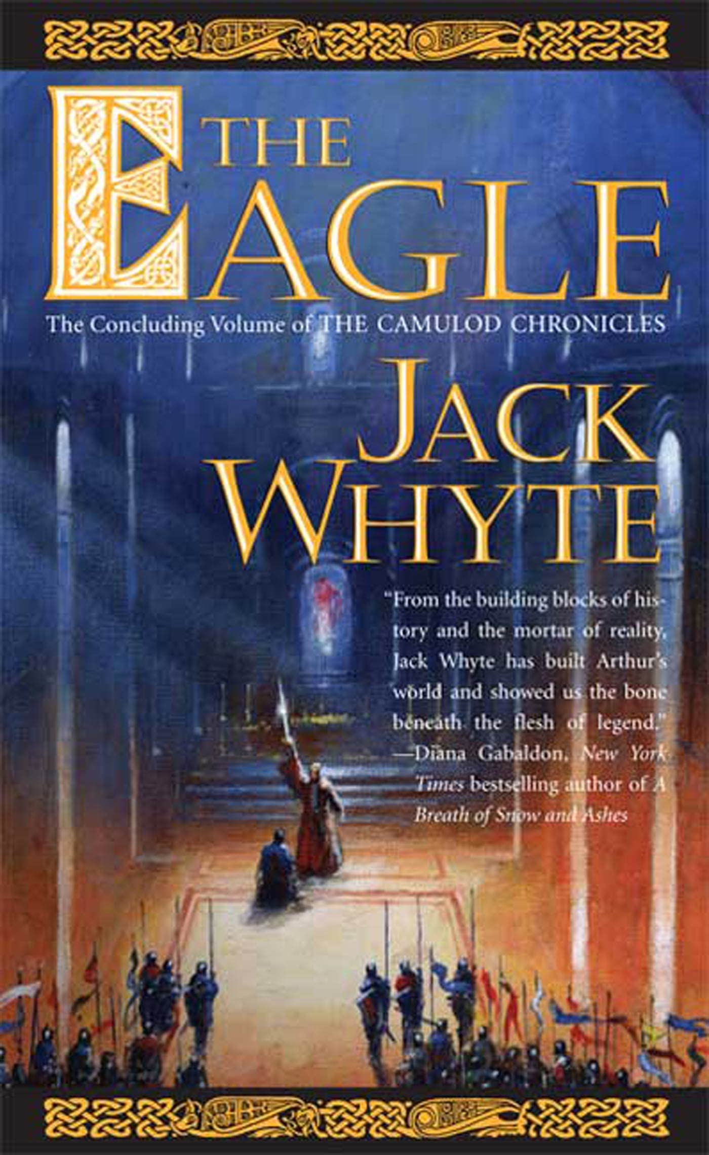 The Eagle: The Concluding Volume of the Camulod Chronicles Fairy Tales & Legends