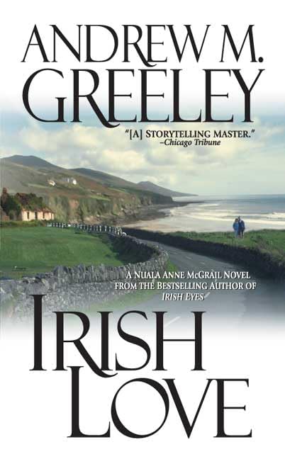 Irish Love (Nuala Anne McGrail Novel S.) Contemporary literature