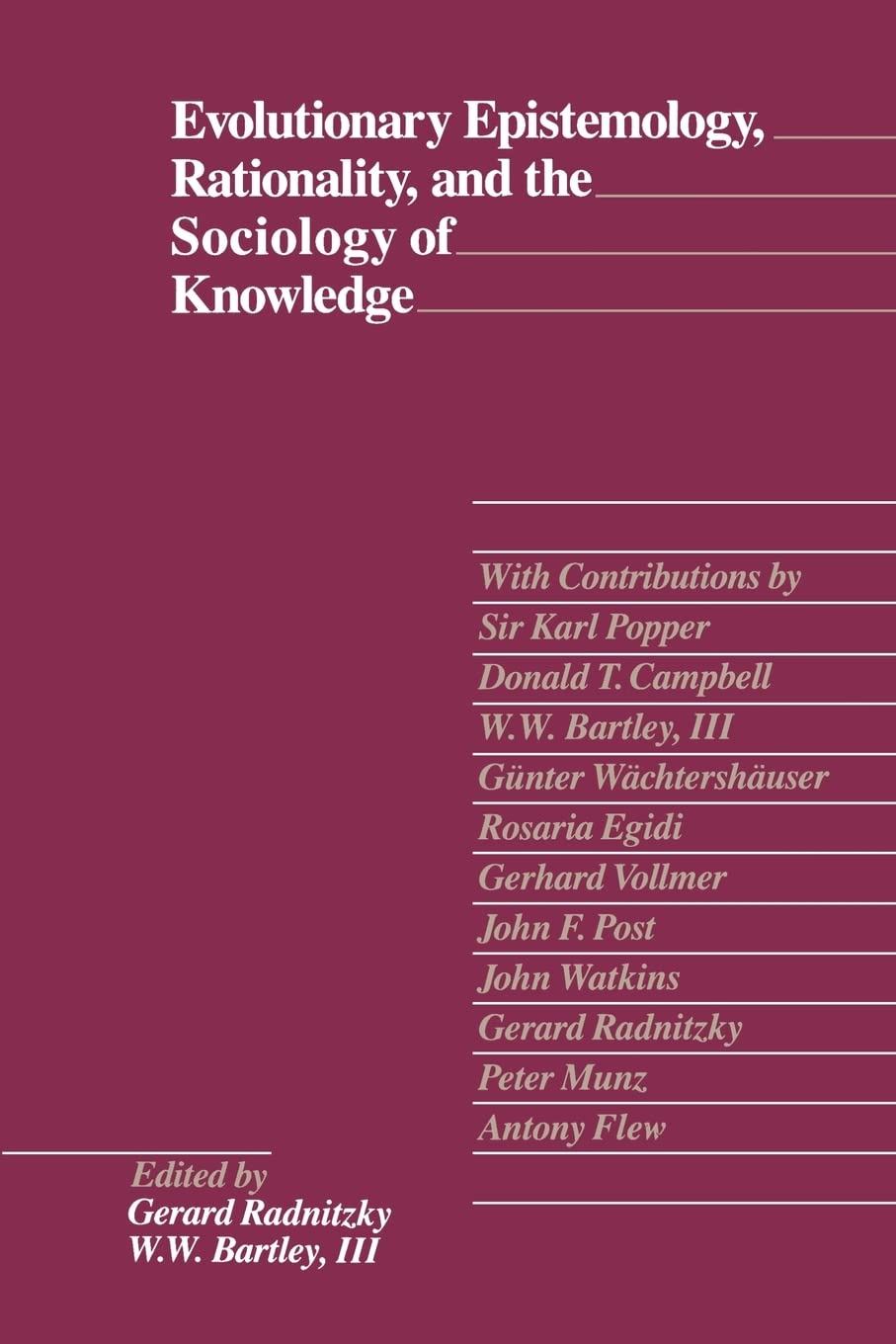 Evolutionary Epistemology, Rationality, and the Sociology of Knowledge Philosophy