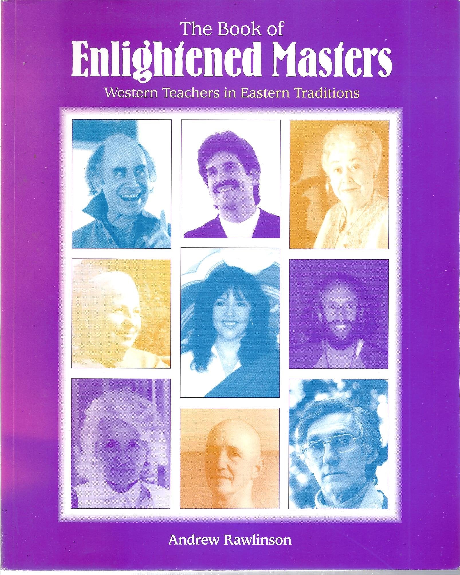 Book of Enlightened Masters: Western Teachers in Eastern Traditions Memories